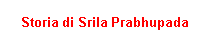 Storia di Srila Prabhupada